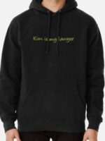 Kim Is My Lawyer Hoodie Sale